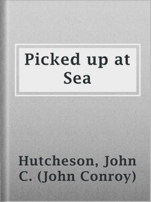cover image of Picked up at Sea